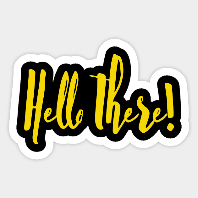 Hello There Sticker by aivantom